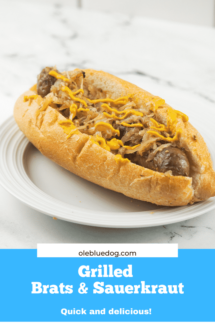 Grilled Brats and Sauerkraut Ole Blue Dog